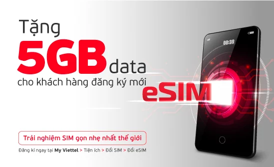 Tặng 5GB Data cho khách hàng đăng kí mới eSIM Viettel