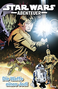 Star Wars Abenteuer - Die Waffe eines Jedi: Bd. 1: Die Waffe eines Jedi