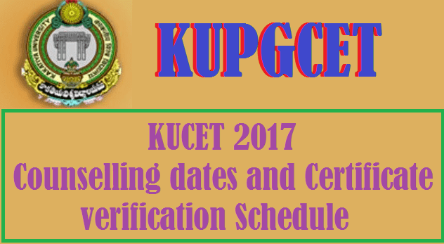 Certificate Verification, Counselling Dates, Kakatiya University, KU, KU CET, KU PG Entrance Test, KUCET, KUPGCET, TS Admissions, TS Counselling, ts schedule, TS State