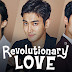 Drama Korea Revolutionary Love Batch Sub Indo [2017]