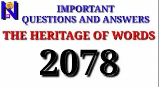 The Heritage of Words 2078 Exam | Compulsory English Class 12 | Important Questions and Answers
