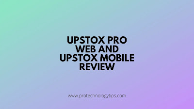 upstox pro web and mobile review