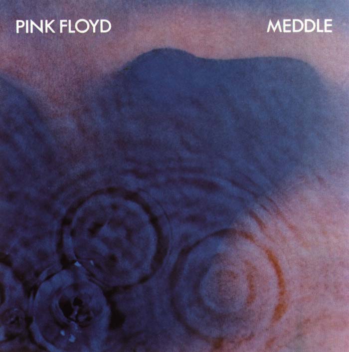 pink floyd albums. Pink Floyd - Meddle - 1971