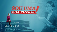 Filme gospel completo dublado 2019 "Sou uma boa pessoa!" Como ser uma boa pessoa aos olhos de Deus