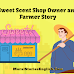 Price of Sweet Scent Shop Owner and Farmer Story