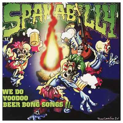 Spamabilly - We Do Voodoo Beer Bong Songs!! [2005]