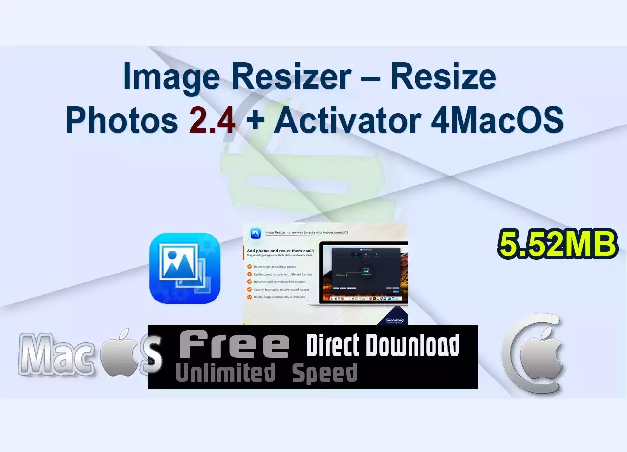 Image Resizer – Resize Photos 2.4 + Activator 4MacOS