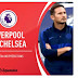 Liverpool vs Chelsea: Line-up,  Predictions,  Team News, Recent Form and How to Watch The Game