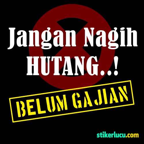 Belum gajian - DP BBM Lucu  Stiker Lucu