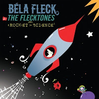 Bela Fleck & The Flecktones - Rocket Science [2011]