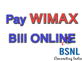 How to pay BSNL wimax Bill Online ( Pay Landline /GSM /CDMA bsnl bill online)
