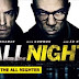 Run All Night 2015 Gece Takibi
