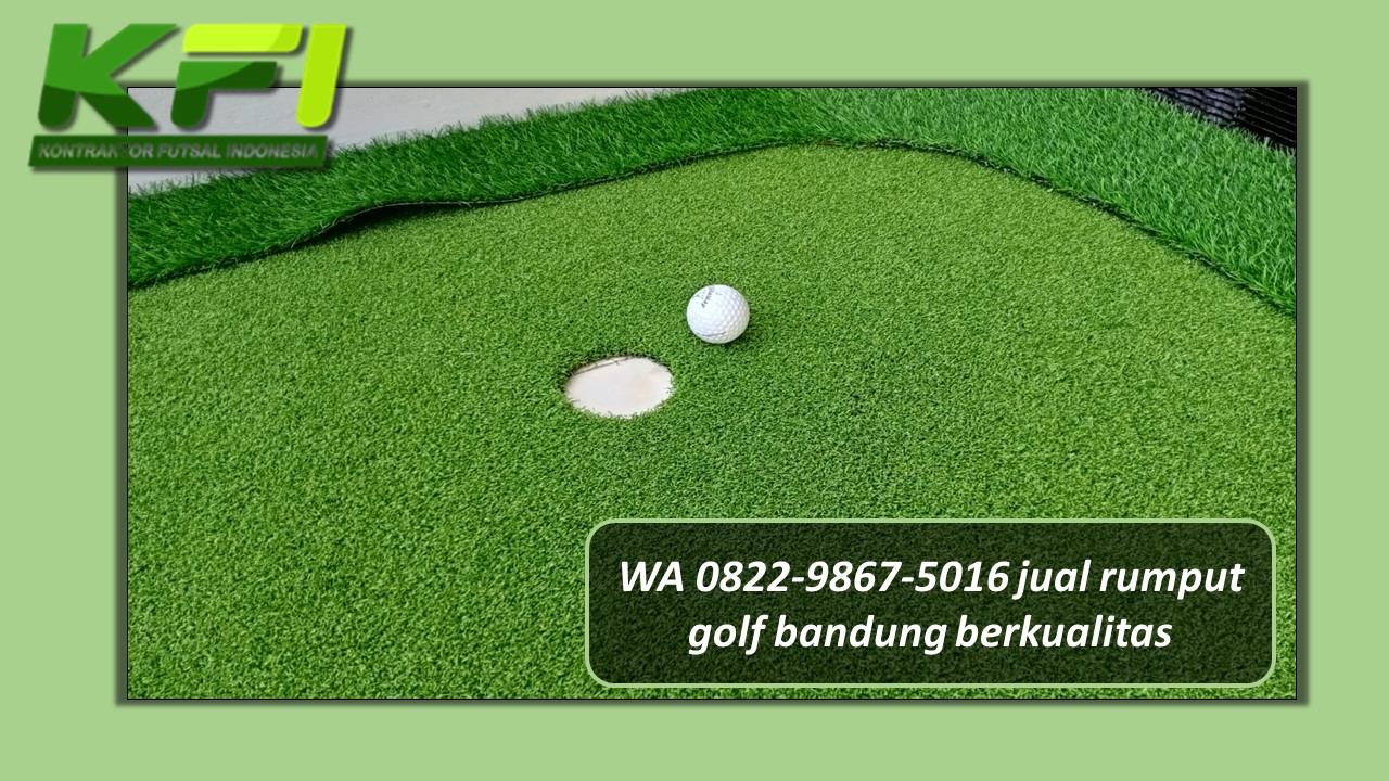wa 0822-9867-5016 jual rumput golf bandung berkualitas