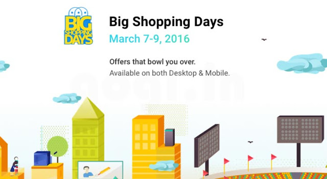 Flipkart’s Big Shopping Days from 7th to 9th March
