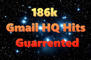 186k Gmail HQ Hits Guarrented