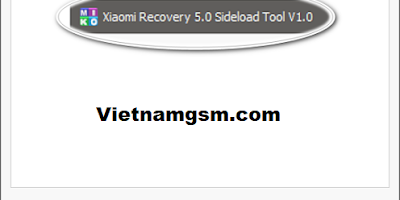Miko Xiaomi Recovery 5.0 Sideload Tool V1.0 Download Latest