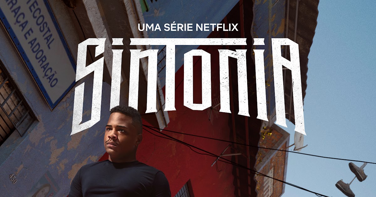Pode comemorar, família Sintonia! Quarta temporada estreia dia 25 de julho  na Netflix - About Netflix