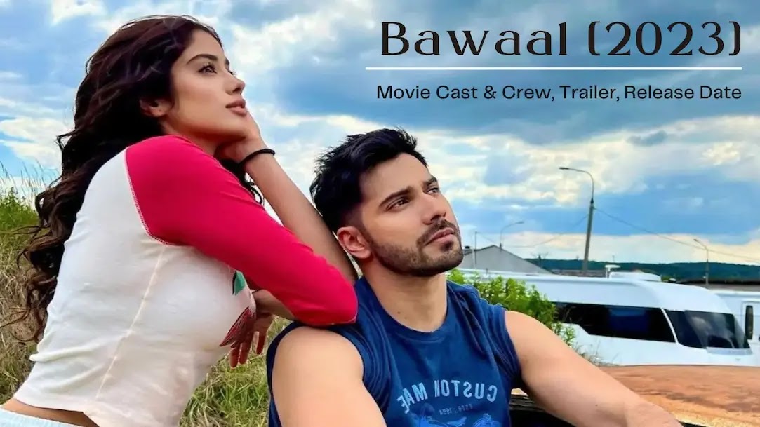 Bawaal Release Date 2023
