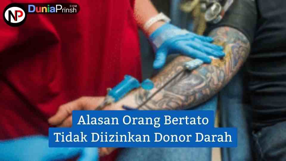 Mengapa Orang Bertato Tidak Boleh Donor Darah?