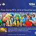 Nonton Piala Dunia FIFA 2014 di Brasil Bersama Visa BRI Touch