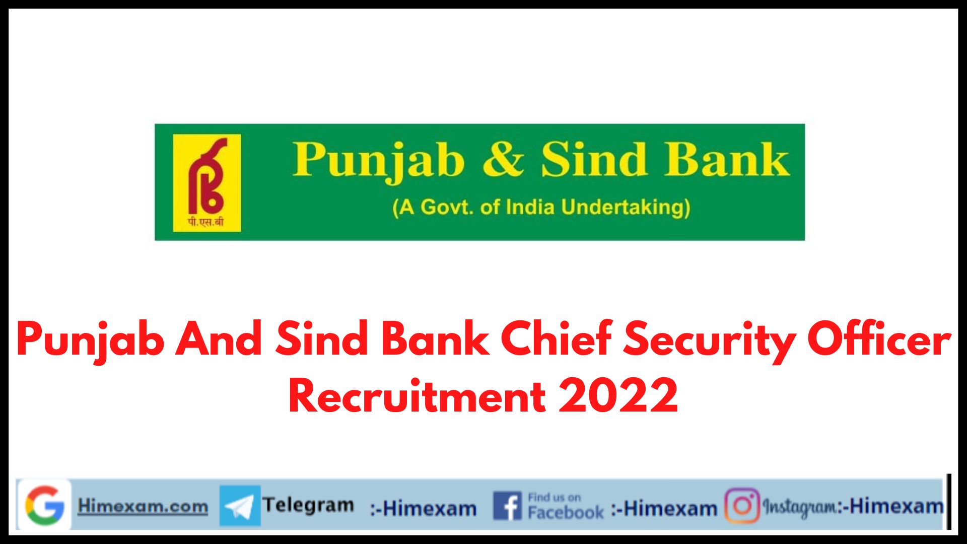 Punjab And Sind Bank Chief Security Officer Recruitment 2022