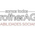 Somos Todos Brother AGI Habilidades Sociais