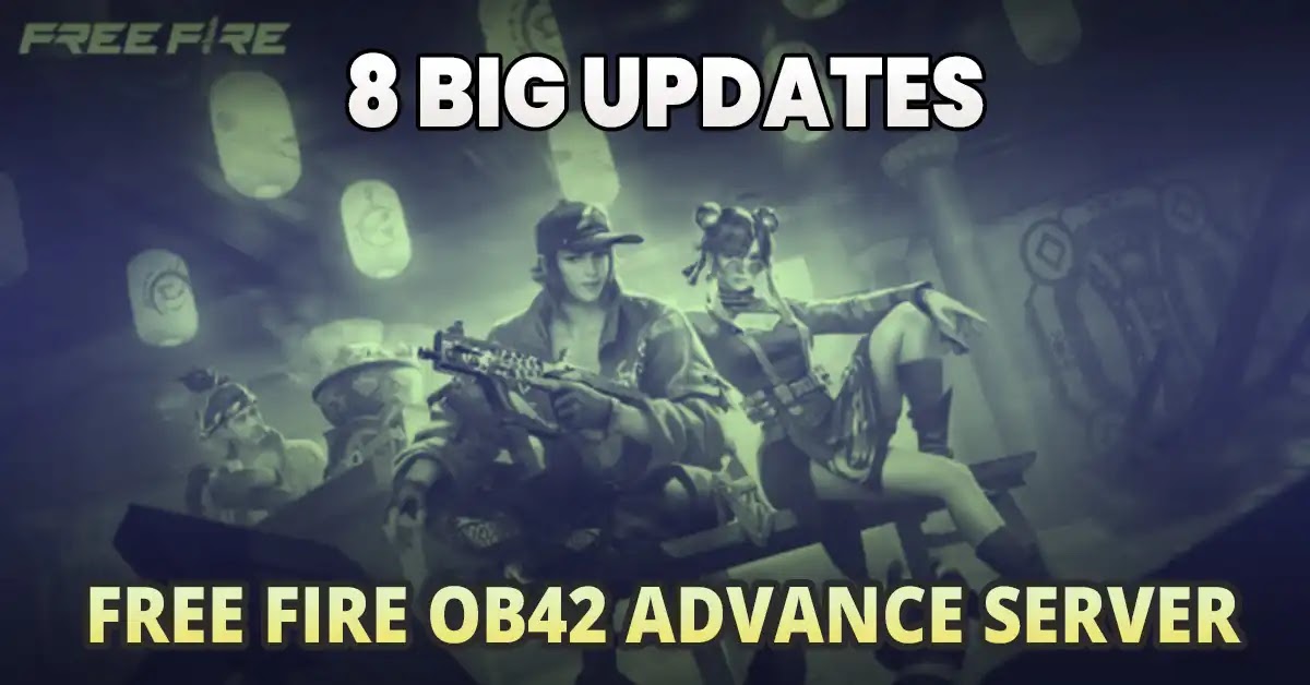 Free Fire OB42 Advance Server: Release Date, Time, Leaks