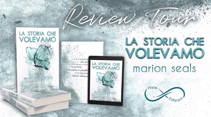 [Review Party] La storia che volevamo Marion Seals