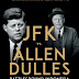 JFK vs. Allen Dulles: Battleground Indonesia Paperback – November 17, 2020 PDF