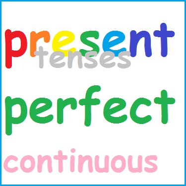 Present Perfect Continuous Tense, Pengertian, Rumus & Contoh