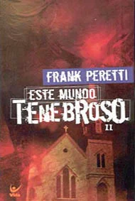 Este Mundo Tenebroso - Vol.2 [Frank Peretti] - Angola