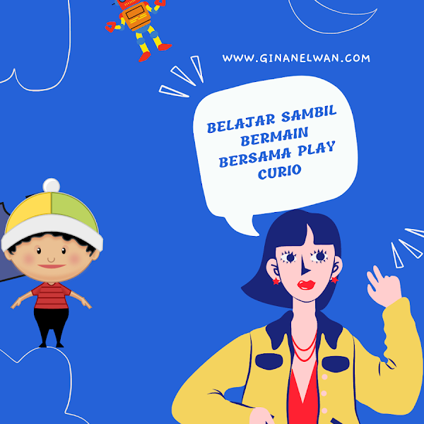 Belajar Sambil Bermain Bersama Play Curio