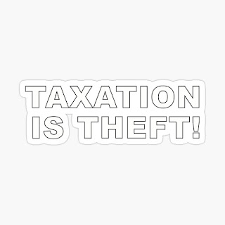 Taxation Is Theft - Sticker