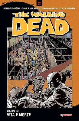 The Walking Dead #24 - Vita e morte