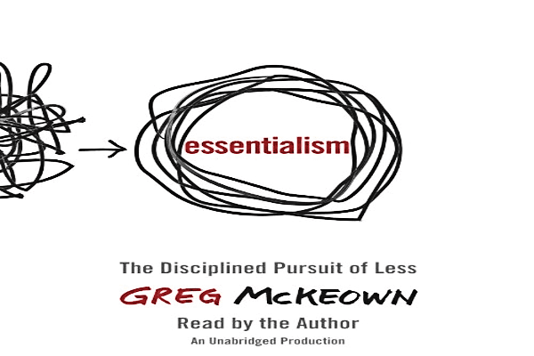 Discussion of the book entitled Essentialism by Greg Mckeown