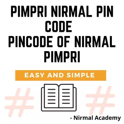 PIMPRI NIRMAL PIN CODE  | Pincode of Nirmal Pimpri