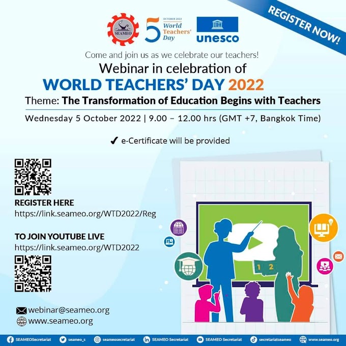 SEAMEO & UNESCO Webinar | World Teachers Day 2022 | October 5, 2022 | Register Here!