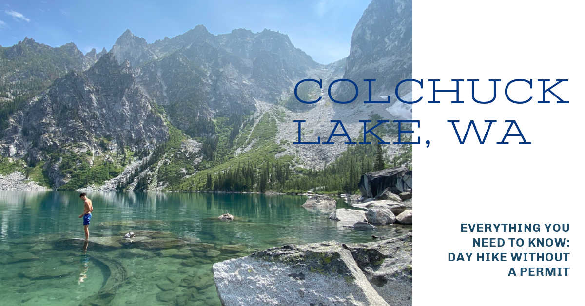COLCHUCK LAKE HIKE WITHOUT PERMIT