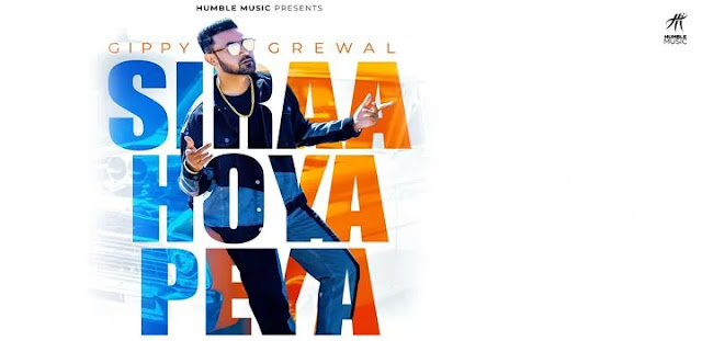 Siraa Hoya Peya Lyrics - Gippy Grewal x Deep Jandu