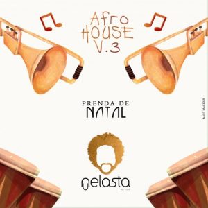 (Mix) Dj Nelasta - Afro House V.3 (2017)