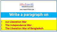 Our Liberation War Paragraph – 150 to 200 Words for Classes 4, 5, 6, 7, 8 Students, Competitive Exams Students, 