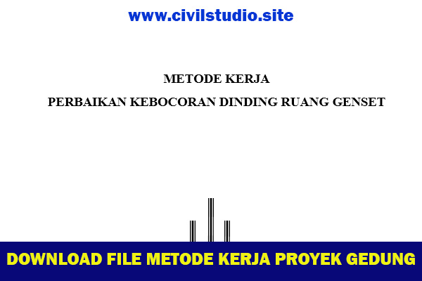 Download file metode kerja PERBAIKAN BOCOR RUANG GENSET format ms.word