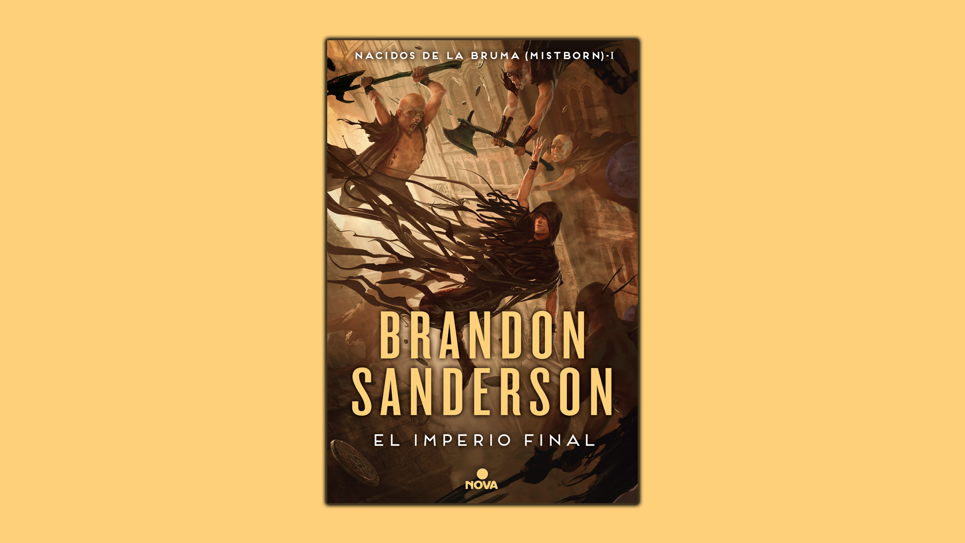 Reseña nº 105 – El imperio final (Nacidos de la bruma #1), Brandon  Sanderson – El Rincón Escritor de Paula