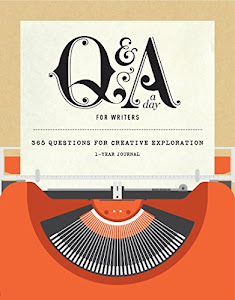 Q&A a Day for Writers: 1-Year Journal