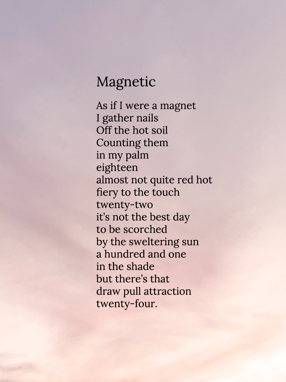 A photo of clouds and a poem called Magnetic by Ingrid Lobo