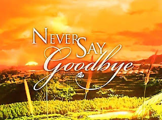 Never Say Goodbye Romance TV Drama | Television Drama TV5