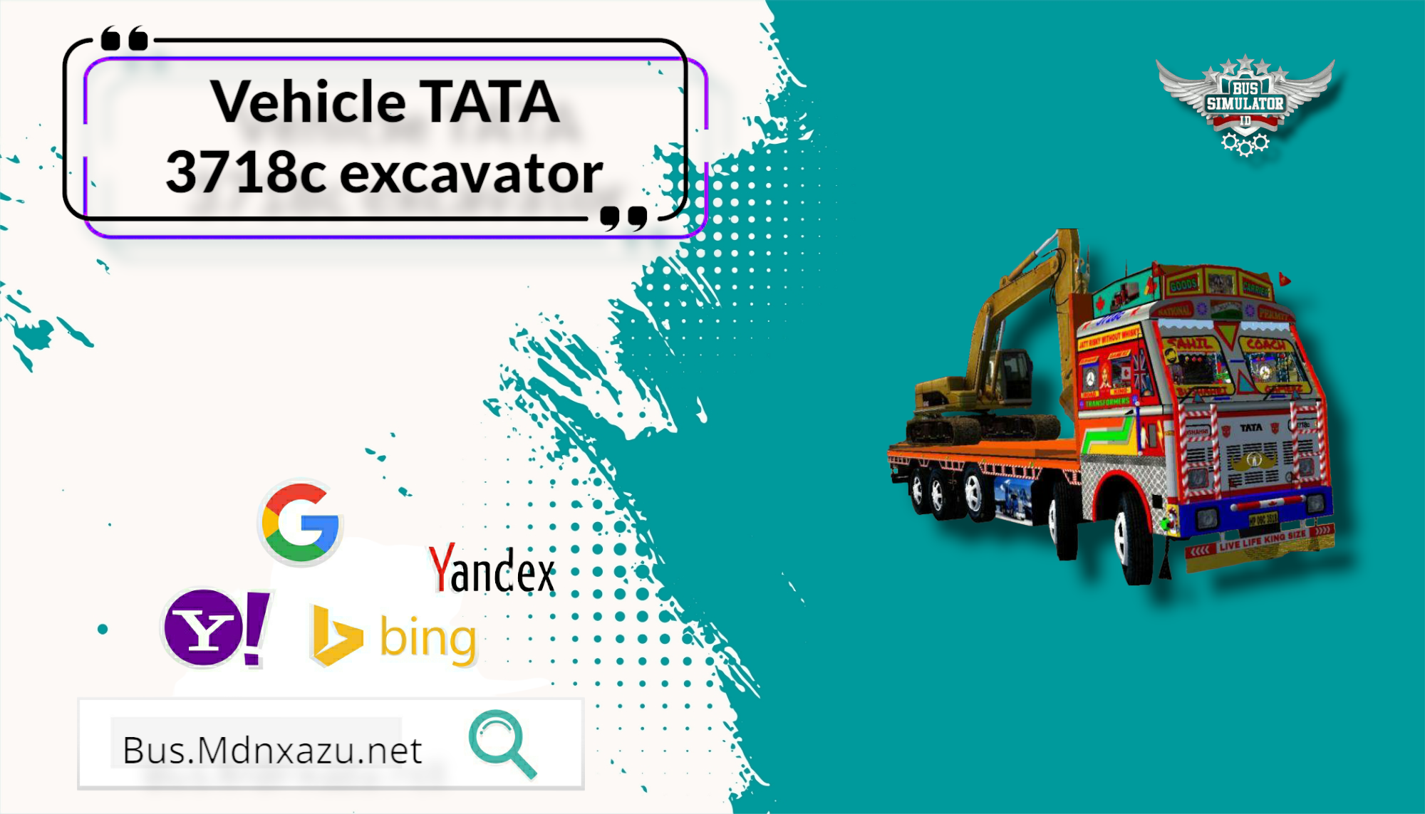 Download Vehicle Mod Bg tata flatbed excavator load 