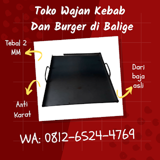 Produsen Wajan Kebab Dan Burger di Balige