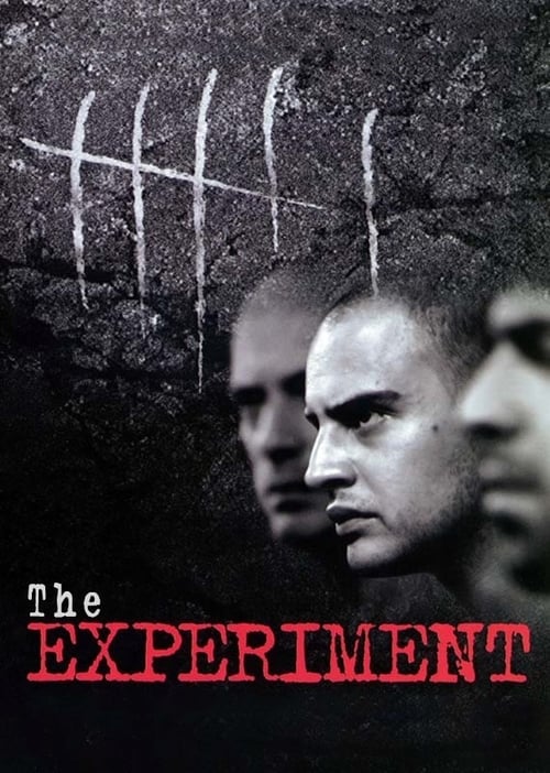 The Experiment - Cercasi cavie umane 2001 Film Completo Online Gratis