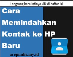 cara memindahkan kontak ke hp baru, cara pindahkan kontak ke hp baru